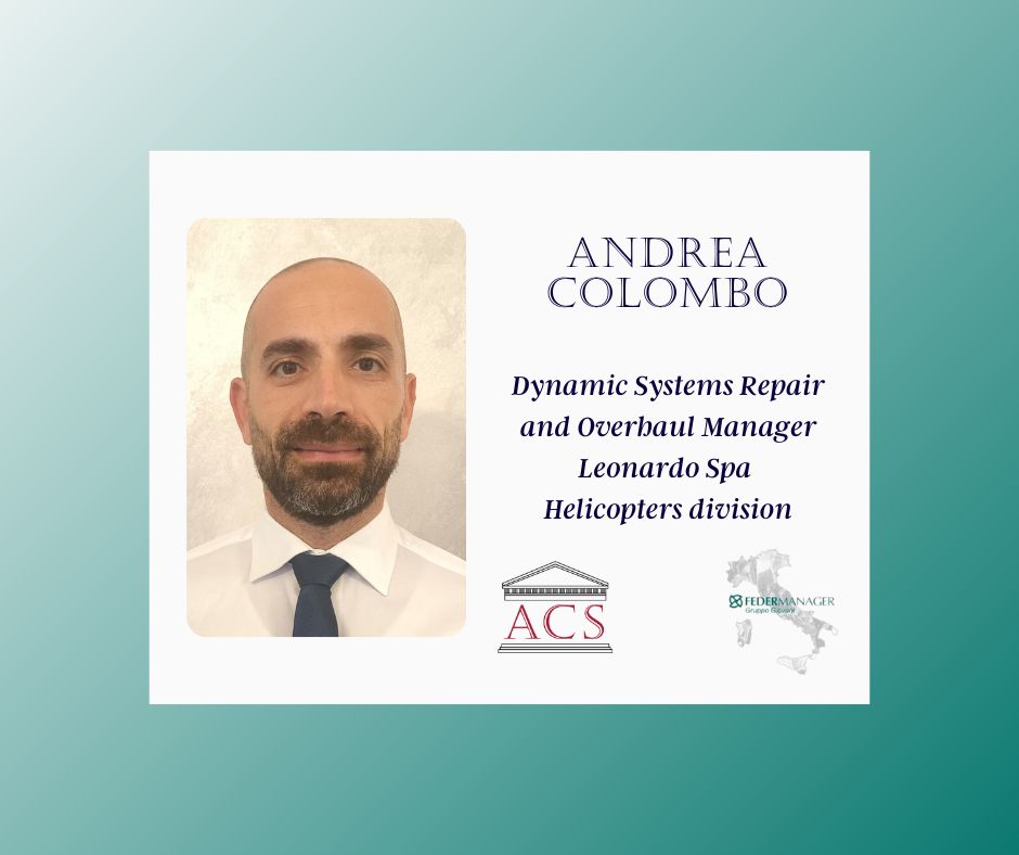 Andrea Colombo, Dynamic Systems Repair and Overhaul Manager per Leonardo Helicopters,