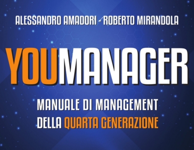 Youmanager, il libro di Alessandro Amadori e Roberto Mirandola